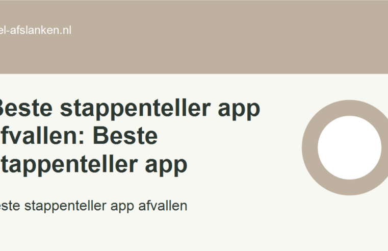 Beste stappenteller app afvallen: Beste stappenteller app