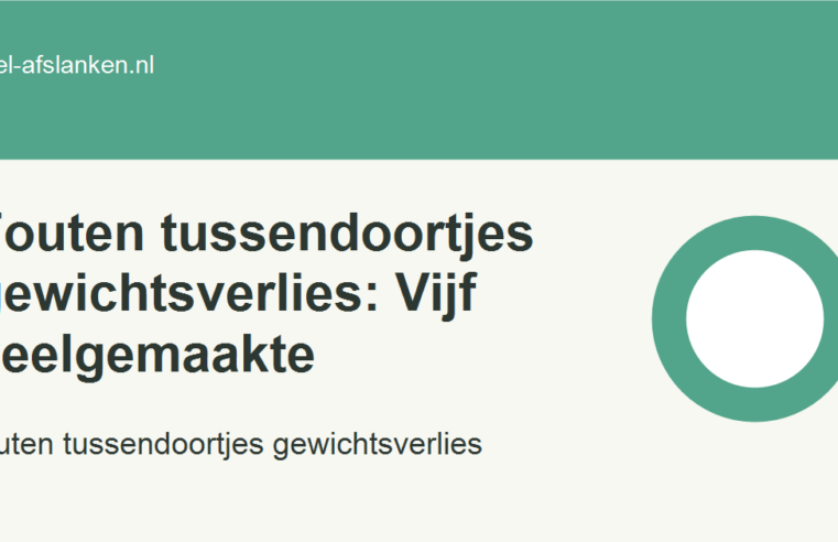 Fouten tussendoortjes gewichtsverlies: Vijf veelgemaakte