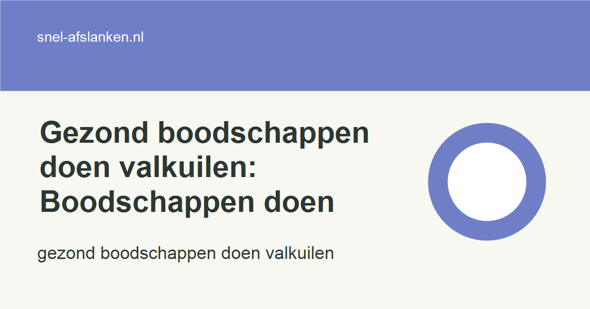 gezond boodschappen doen valkuilen met haalbare gezonde keuzes voor drukke vrouwen